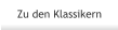 Zu den Klassikern