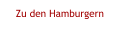 Zu den Hamburgern