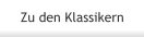 Zu den Klassikern